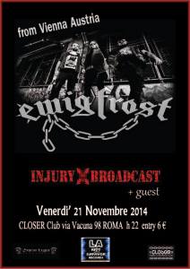 Ewig Frost + Injury Broadcast + guest  @ Closer | Roma | Lazio | Italia