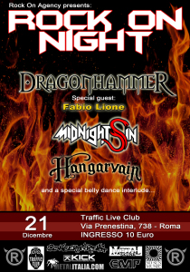 Rock On Night: Dragonhammer & Fabio Lione + Midnight Sin + Hangarvain @ Traffic | Roma | Lazio | Italia