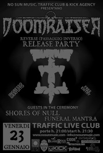 DOOMRAISER (RELEASE PARTY!) + Shores of Null + Funeral Mantra @ Traffic Club Roma | Roma | Lazio | Italia