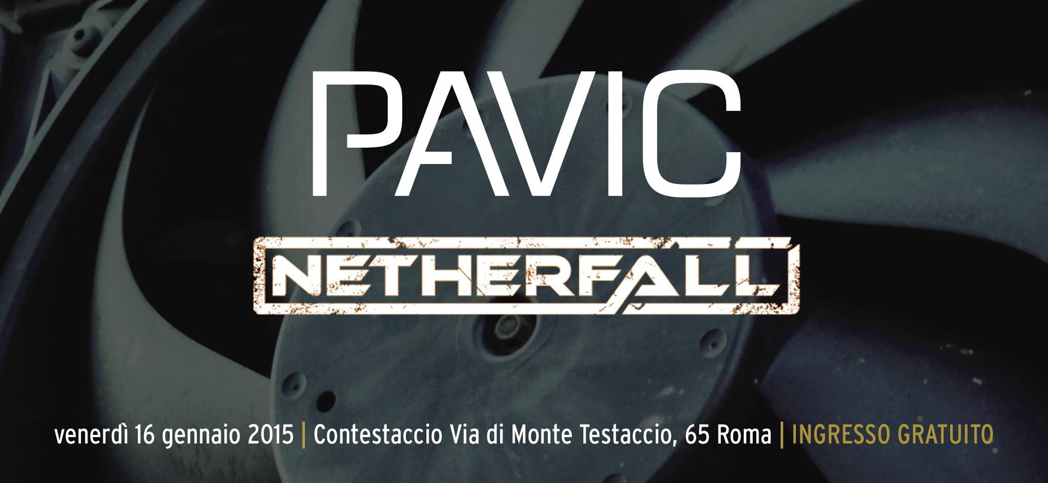 Pavic + Netherfall, Live @ Contestaccio, Roma (IT) @ Contestaccio | Roma | Lazio | Italia