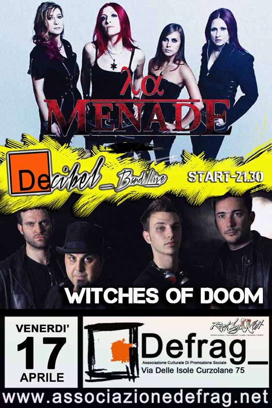 LA MENADE + WITCHES OF DOOM @ Defrag - 17 04 2015