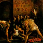 11 giugno 1991 - esce "Slave to the Grind" degli Skid Row