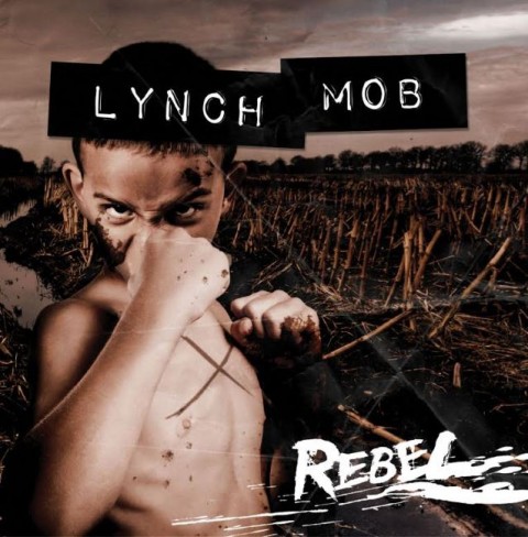 Lynch Mob - "Rebel" Cover