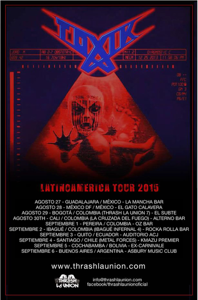 Toxik "Inhumanity" LatinoAmerican Tour 2015