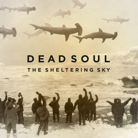 Dead Soul - "The Sheltering Sky" Cover