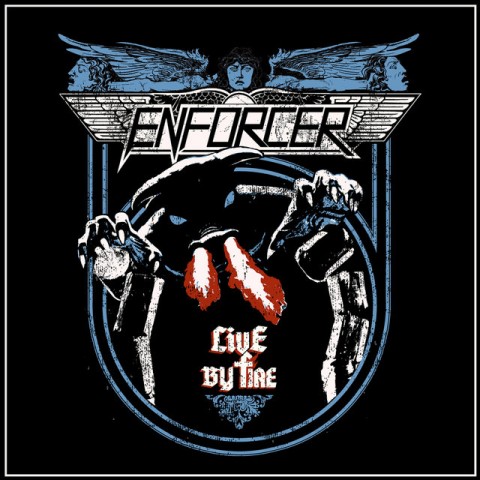 Enforcer - "Live By Fire" Cover