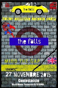 The Falls: "Mind The Gap" Exclusive Release Party + Mardi Grass - Roma @ Contestaccio | Roma | Lazio | Italia