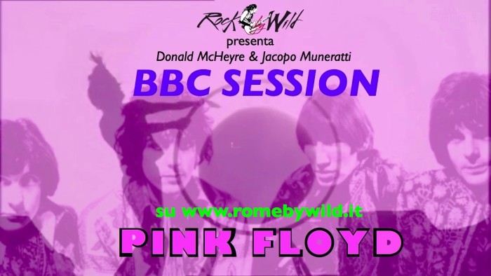 BBC Session 3° Puntata: Pink Floyd