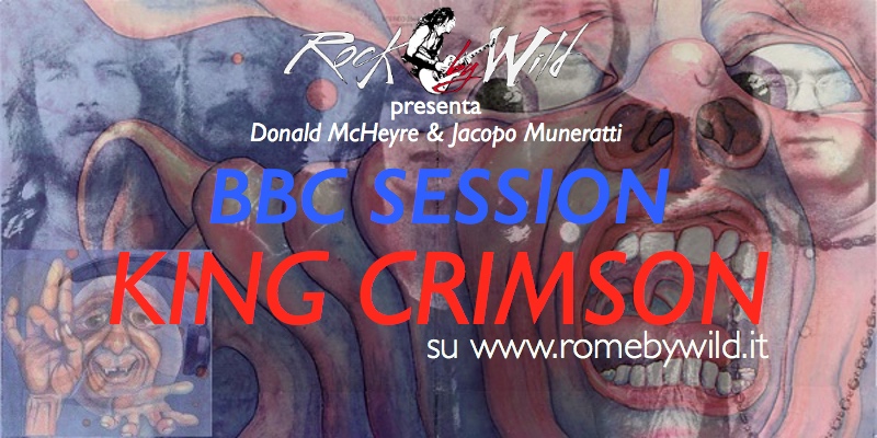 BBC Session 4° puntata: King Crimson