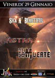 Sick N' Beautiful + De La Muerte + Astra - Roma @ Jailbreak Live Club | Roma | Lazio | Italia