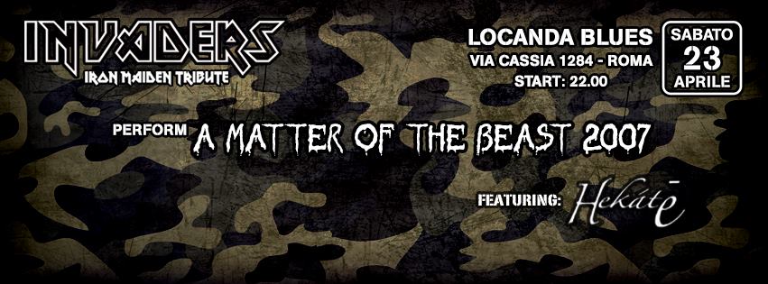 Invaders - Iron Maiden Tribute Band - A Matter Of The Beast 2007 @ Locanda Blues 2016 Promo