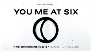 You Me at Six - Milano @ Tunnel Club | Milano | Lombardia | Italia