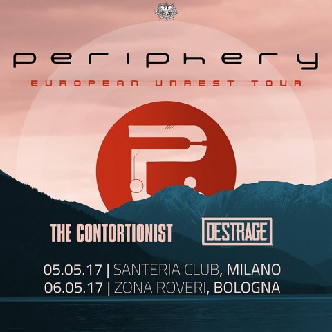 Periphery - The Contortionist - Destrage - European Unrest Tour 2017 - Promo