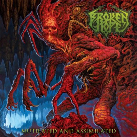 Broken Hope - Mutilated And Assimilated - Album Cover