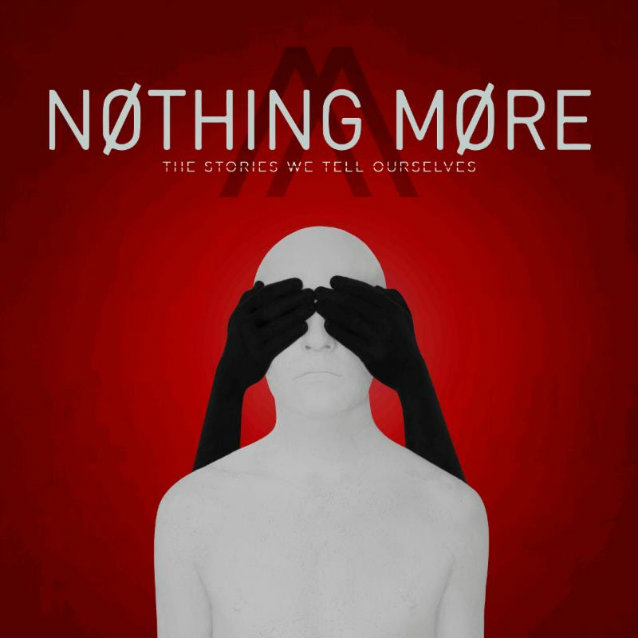 Nothing More - The Stories We Tell Ourselves - Album Cover