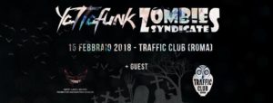 Yattafunk + Zombies Syndicate - Roma @ Traffic Live