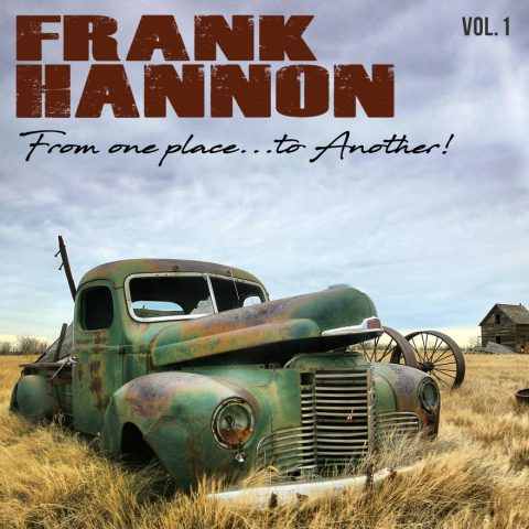 Frank Hannon - From One Place To Another Vol 1 - Album Cover