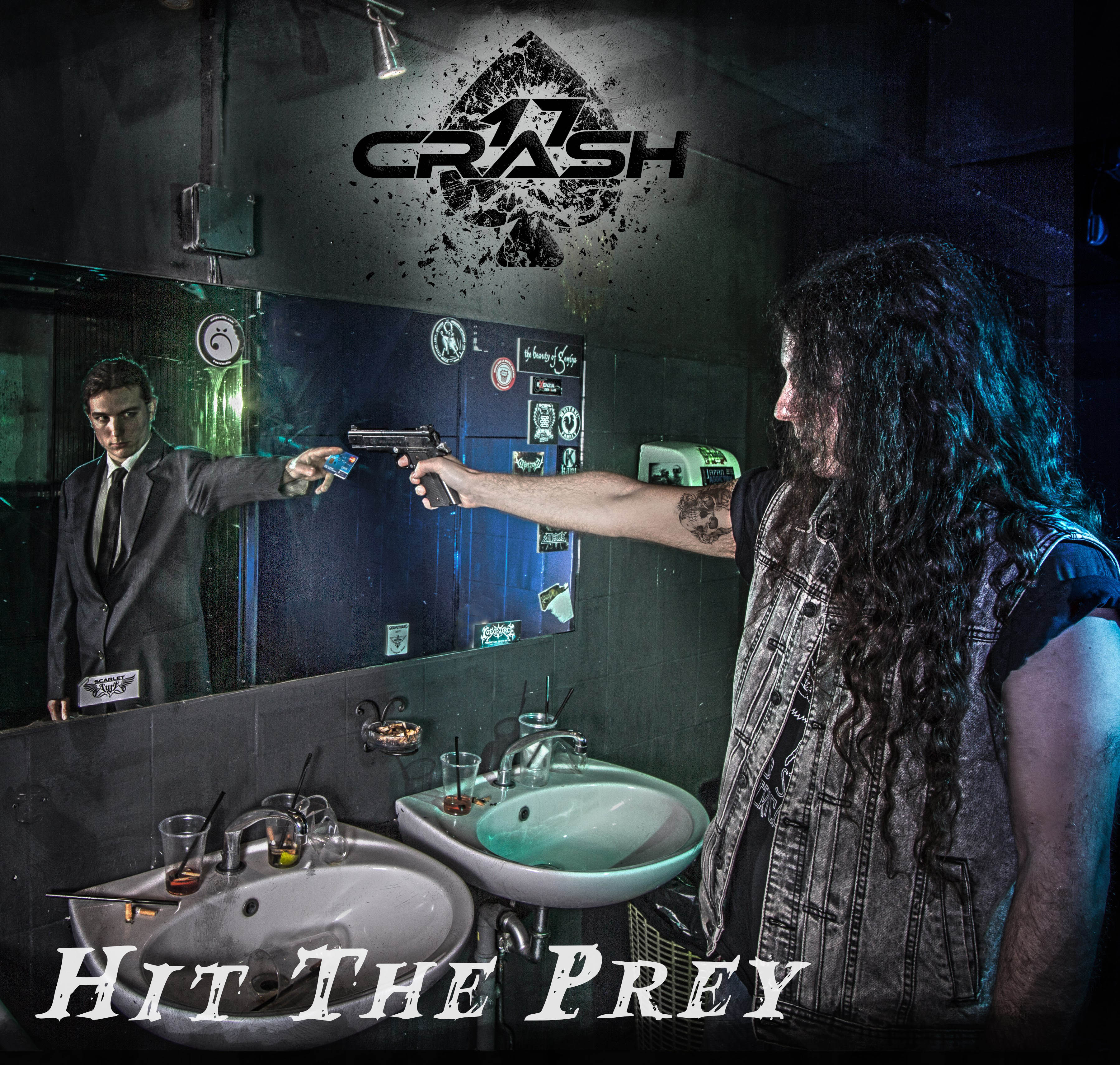 17Crash - Hit The Prey - Album Cover