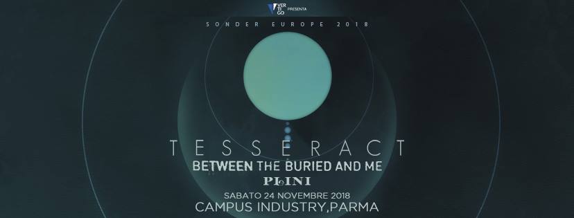 Tesseract - Between The Buried And Me - Plini - Campus Industry Music - Sonder Europe 2018 - Promo