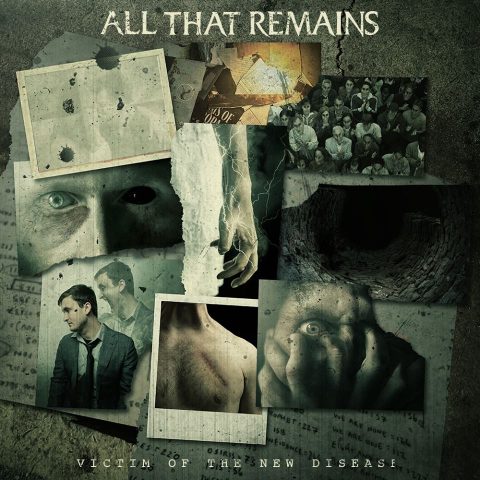 All That Remains - Victim Of The New Disease - Album Cover