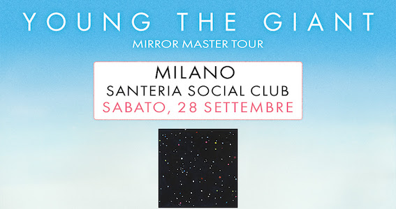 Young The Giant - Mirror Master Tour - Santeria Social Club - Live 2019 - Promo