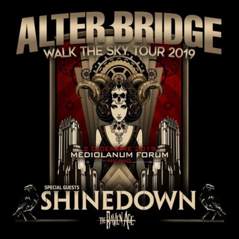 Alter Bridge - Shinedown - The Raven Age - Mediolanum Forum - Walk The Sky Tour 2019 - Promo