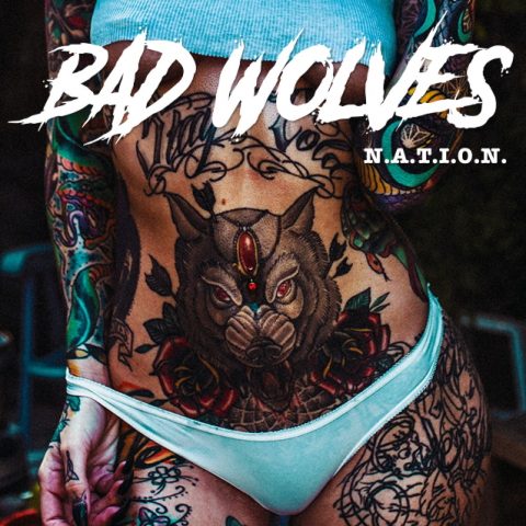 Bad Wolves - Nation - Album Cover