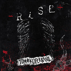 Tom Keifer Band - Rise - Album Cover