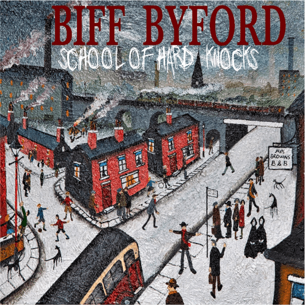 Biff Byford - School Of Hard Knocks - Abum Cover