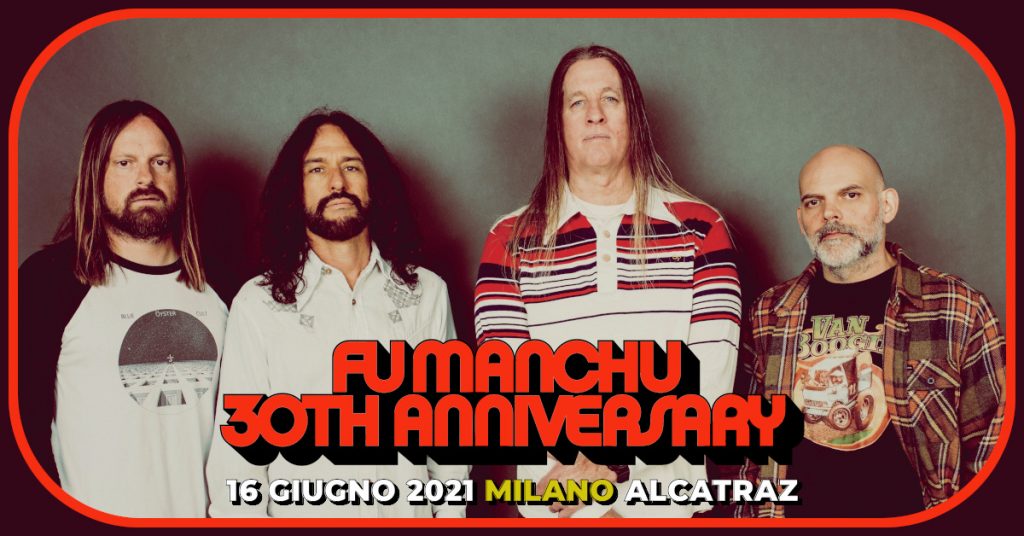 Fu Manchu - Alcatraz - 30Th Anniversary Tour 2021 - Promo