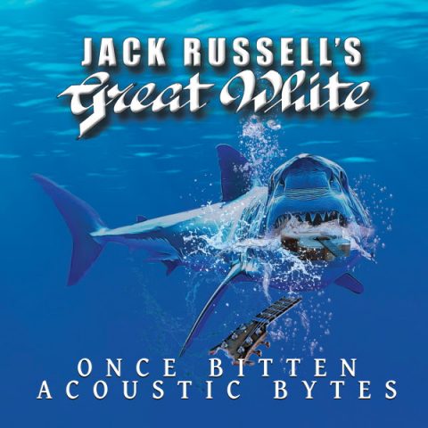 Jack Russell Great White - Once Bitten Acoustic Bytes - Album Cover